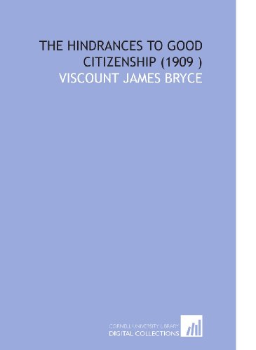 Stock image for The Hindrances to Good Citizenship (1909 ) for sale by Revaluation Books