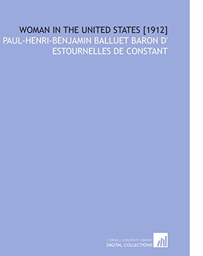 Imagen de archivo de Woman in the United States [1912] a la venta por Revaluation Books