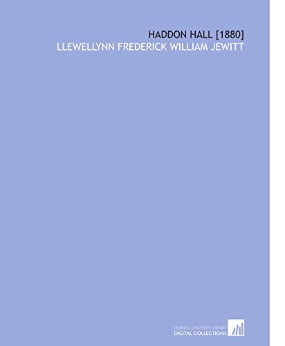 Imagen de archivo de Haddon Hall [1880] a la venta por Revaluation Books