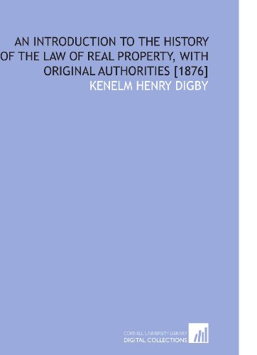 9781112596742: An Introduction to the History of the Law of Real Property, With Original Authorities [1876]