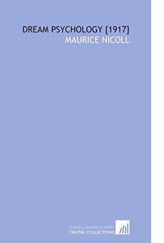 Dream Psychology [1917] (9781112601323) by Nicoll, Maurice