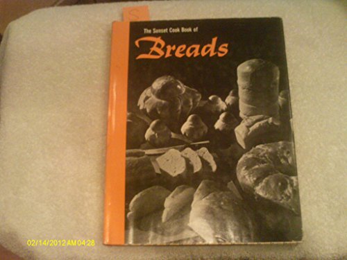 Beispielbild fr The Sunset Cook Book of Breads zum Verkauf von Wonder Book