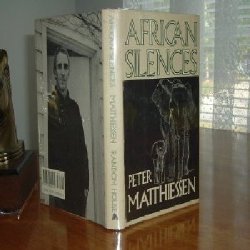 9781112783791: AFRICAN SILENCES By PETER MATTHIESSEN 1ST EDITION 1991