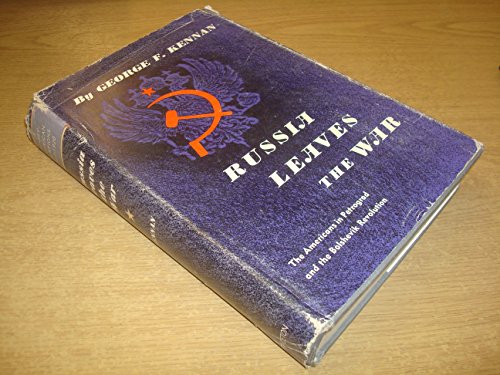 Russia leaves the war,: By George F. Kennan (His Soviet-American relations, 1917-1920) (9781112879524) by Kennan, George Frost