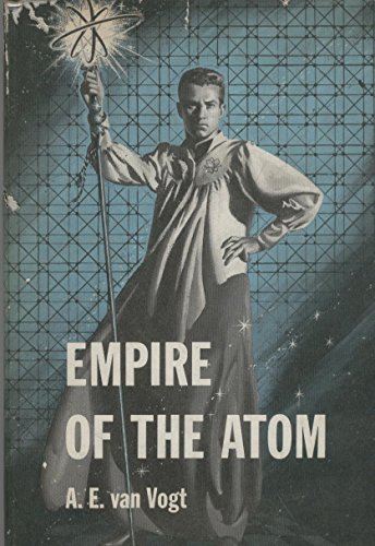 Empire of the Atom (9781112882456) by A.E. Vogt