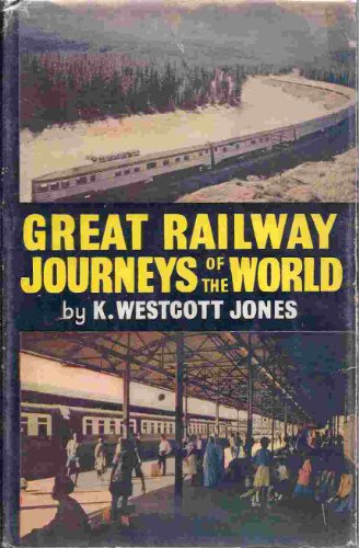 Stock image for Great Railway Journeys of the World for sale by Wonder Book
