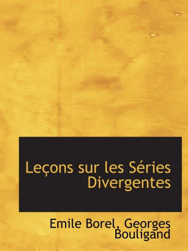 Beispielbild fr Leons sur les Sries Divergentes zum Verkauf von Revaluation Books