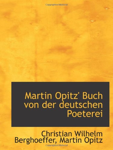 9781113007872: Martin Opitz' Buch von der deutschen Poeterei