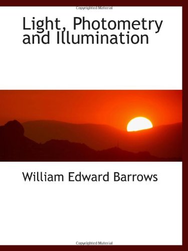 Imagen de archivo de Light, Photometry and Illumination a la venta por Revaluation Books
