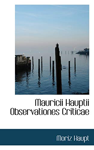 9781113027757: Mauricii Hauptii Observationes Criticae