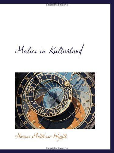 Stock image for Malice in Kulturland for sale by Revaluation Books