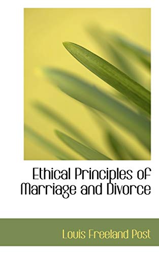 9781113038500: Ethical Principles of Marriage and Divorce