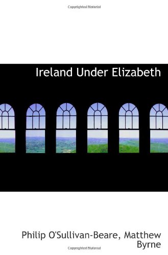 Stock image for Ireland Under Elizabeth for sale by Mike Conry
