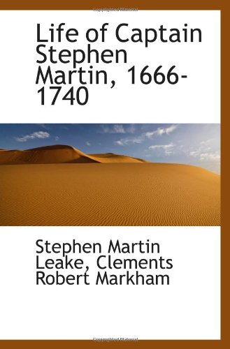 Stock image for Life of Captain Stephen Martin, 1666-1740 for sale by Revaluation Books
