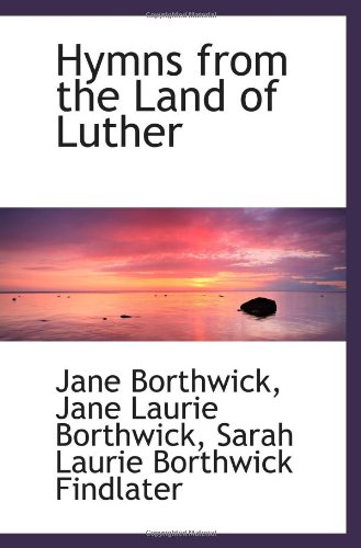 Beispielbild fr Hymns from the Land of Luther zum Verkauf von Revaluation Books