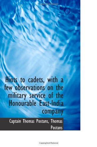 Stock image for Hints to cadets, with a few observations on the military service of the Honourable East-India compan for sale by Revaluation Books
