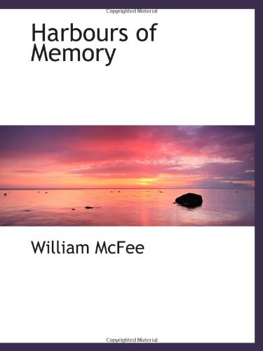 Harbours of Memory (9781113045485) by McFee, William