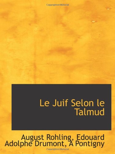 Imagen de archivo de Le Juif Selon le Talmud a la venta por Revaluation Books