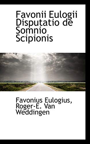 9781113059383: Favonii Eulogii Disputatio de Somnio Scipionis