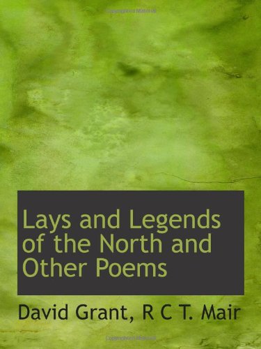 Beispielbild fr Lays and Legends of the North and Other Poems zum Verkauf von Revaluation Books