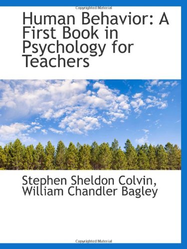 9781113063212: Human Behavior: A First Book in Psychology for Teachers