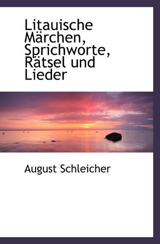 Stock image for Litauische Mrchen, Sprichworte, Rtsel und Lieder for sale by medimops