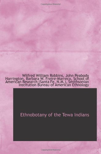 Stock image for Ethnobotany of the Tewa Indians for sale by Revaluation Books
