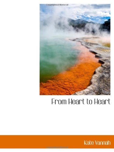 Stock image for From Heart to Heart for sale by Revaluation Books
