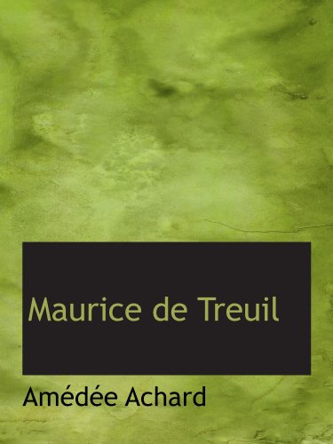 Maurice de Treuil (9781113086068) by Achard, AmÃ©dÃ©e