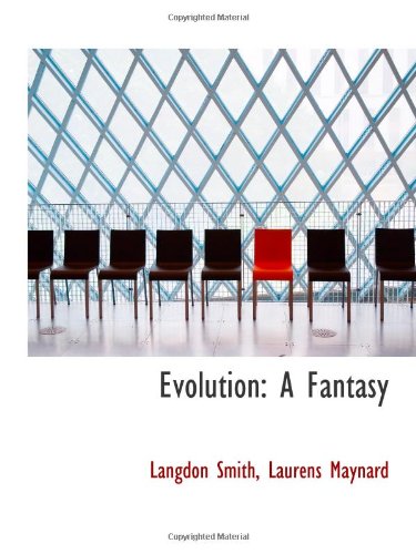 Imagen de archivo de Evolution: A Fantasy a la venta por Revaluation Books