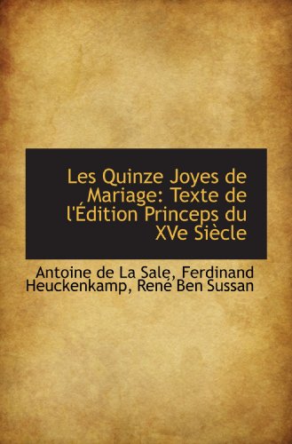 9781113095848: Les Quinze Joyes de Mariage: Texte de l'dition Princeps du XVe Sicle