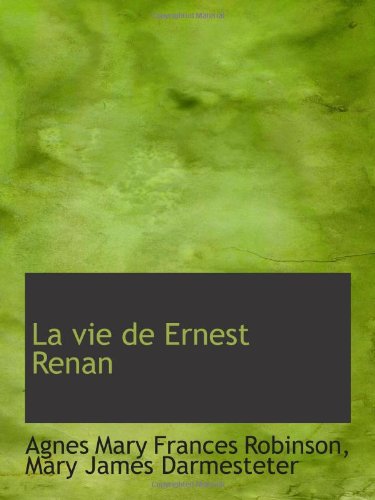 Stock image for La vie de Ernest Renan for sale by Revaluation Books