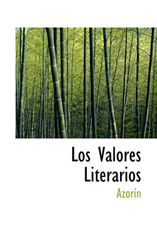 Los Valores Literarios (9781113100269) by AzorÃ­n