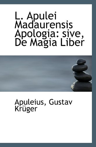 9781113103482: L. Apulei Madaurensis Apologia: sive, De Magia Liber