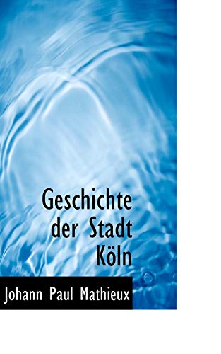 9781113104212: Geschichte der Stadt Kln