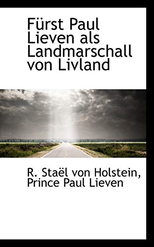 9781113105127: Frst Paul Lieven als Landmarschall von Livland