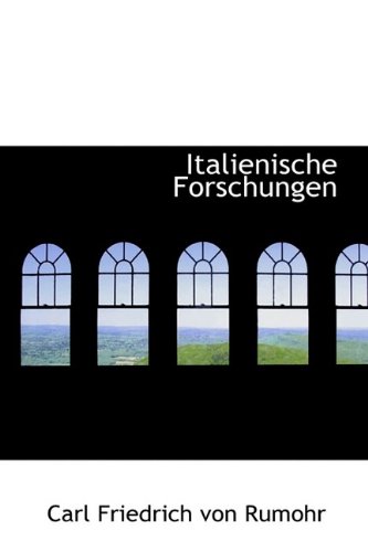 9781113115898: Italienische Forschungen