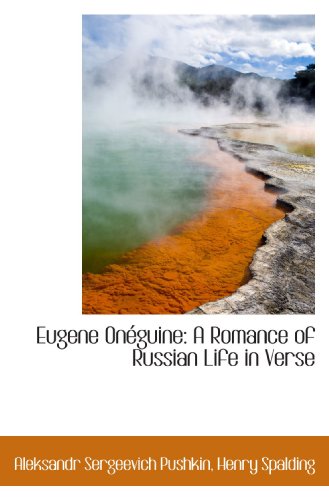 Beispielbild fr Eugene Onguine: A Romance of Russian Life in Verse zum Verkauf von Revaluation Books