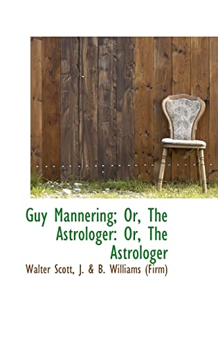 Stock image for "Guy Mannering; Or, the Astrologer" for sale by Hawking Books