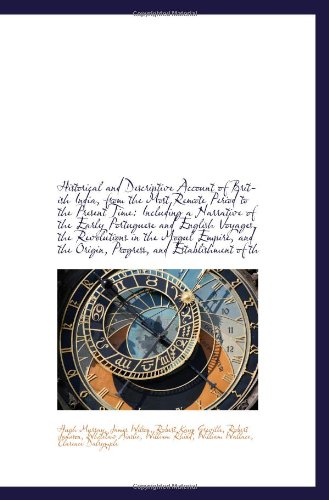 Historical and Descriptive Account of British India, from the Most Remote Period to the Present Time (9781113128447) by Murray, Hugh