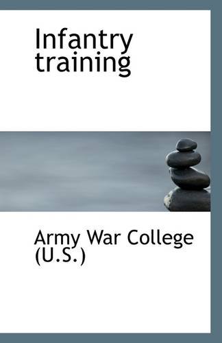 9781113129918: Infantry training