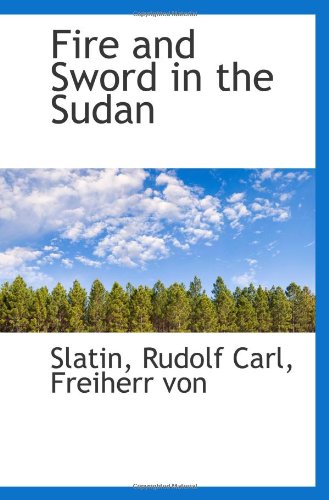 9781113130877: Fire and Sword in the Sudan