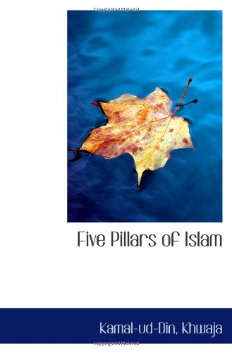 Stock image for Five Pillars of Islam for sale by Revaluation Books
