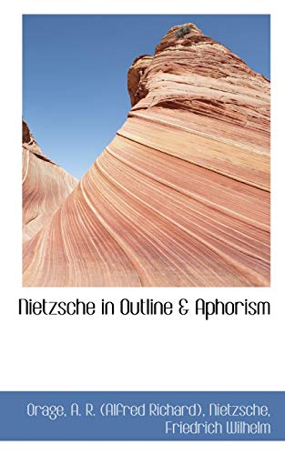 9781113136527: Nietzsche in Outline & Aphorism