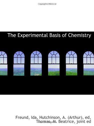 Imagen de archivo de The Experimental Basis of Chemistry a la venta por Revaluation Books