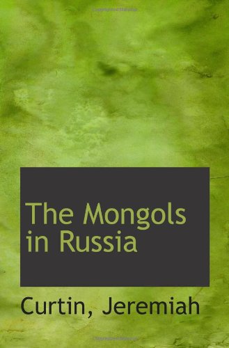 9781113162489: The Mongols in Russia