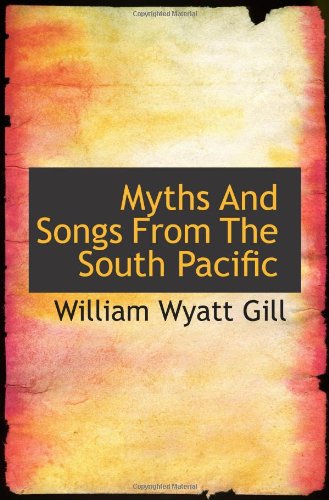 Stock image for Myths And Songs From The South Pacific for sale by Revaluation Books