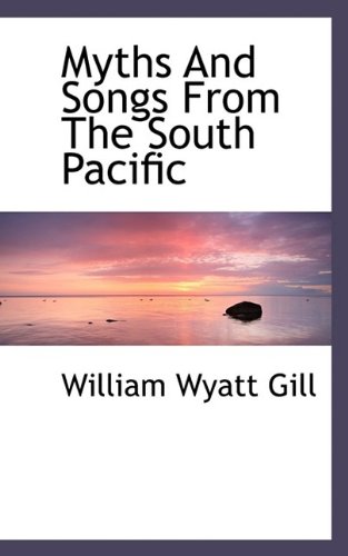 9781113163103: Myths And Songs From The South Pacific