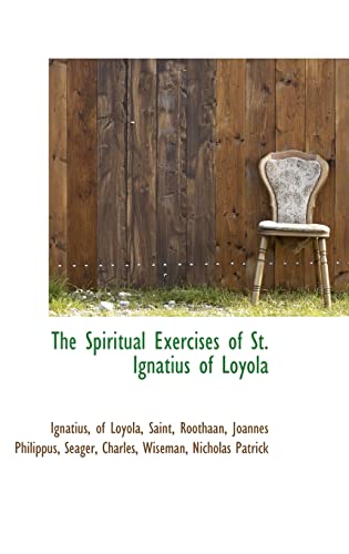 9781113183583: The Spiritual Exercises of St. Ignatius of Loyola