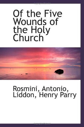 9781113183828: Of the Five Wounds of the Holy Church